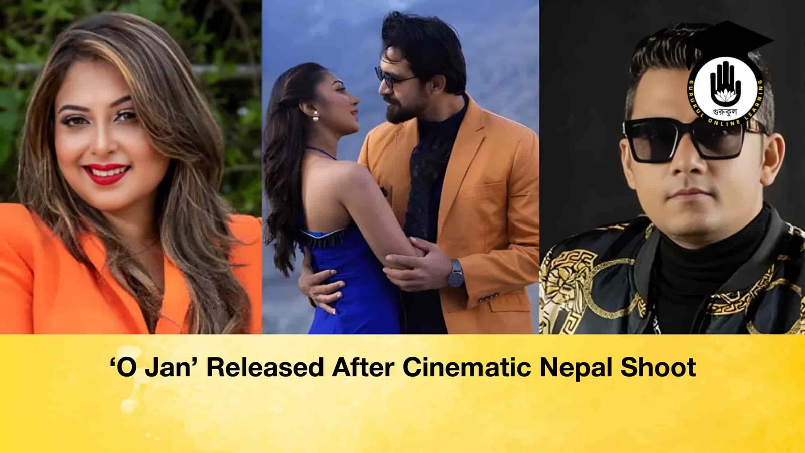 ‘O Jan’ Released After Cinematic Nepal Shoot