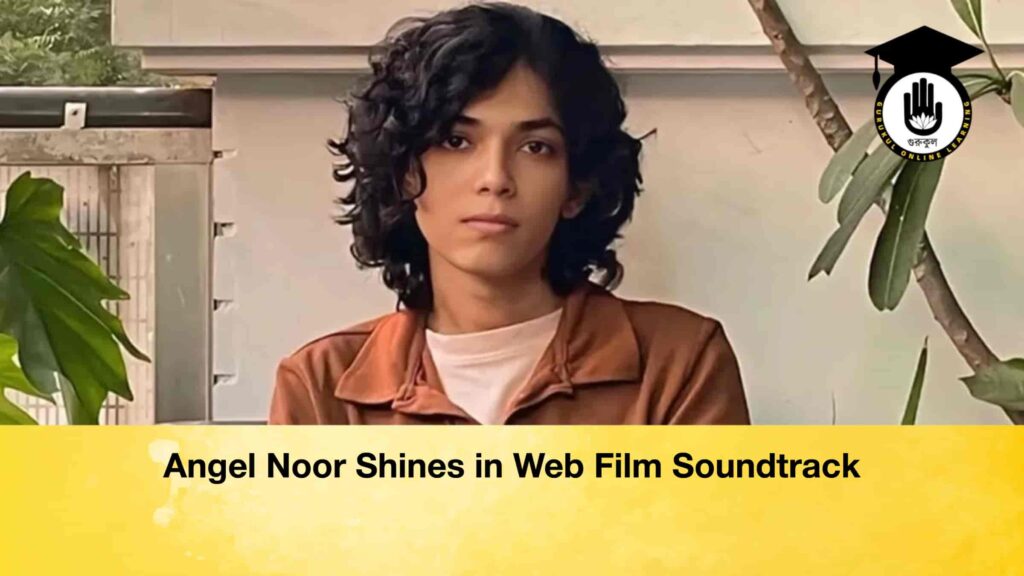 Angel Noor Shines in Web Film Soundtrack Angel Noor Shines in Web Film Soundtrack