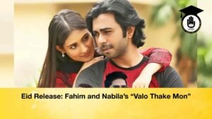 Eid Release Fahim and Nabila’s “Valo Thake Mon”