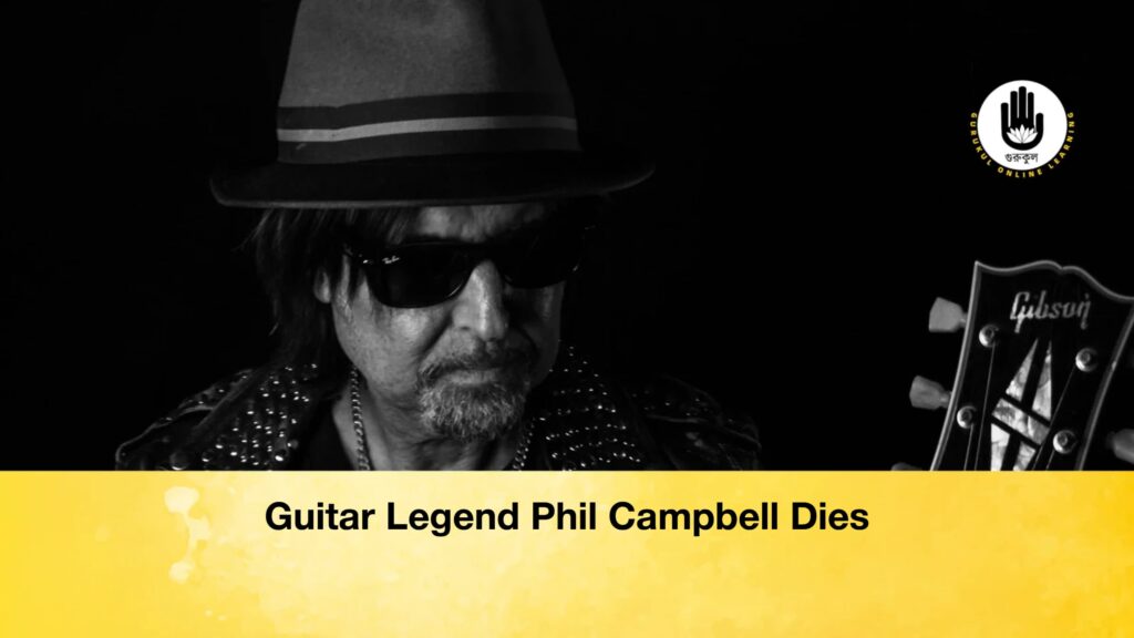 Guitar Legend Phil Campbell Dies Guitar Legend Phil Campbell Dies 1 Guitar Legend Phil Campbell Dies