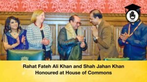 Rahat Fateh Ali Khan and Shah Jahan Khan Honoured at House of Commons