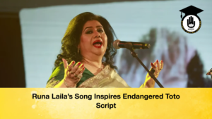 Runa Lailas Song Inspires Endangered Toto Script Runa Laila’s Song Inspires Endangered Toto Script
