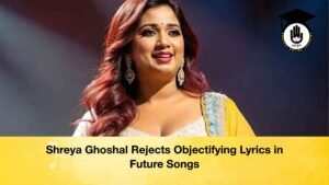 Shreya Ghoshal Rejects Objectifying Lyrics in Future Songs Shreya Ghoshal Rejects Objectifying Lyrics in Future Songs