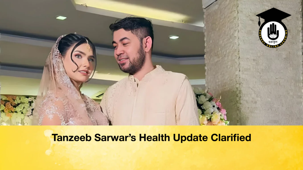 Tanzeeb Sarwar’s Health Update Clarified Tanzeeb Sarwars Health Update Clarified Tanzeeb Sarwar’s Health Update Clarified