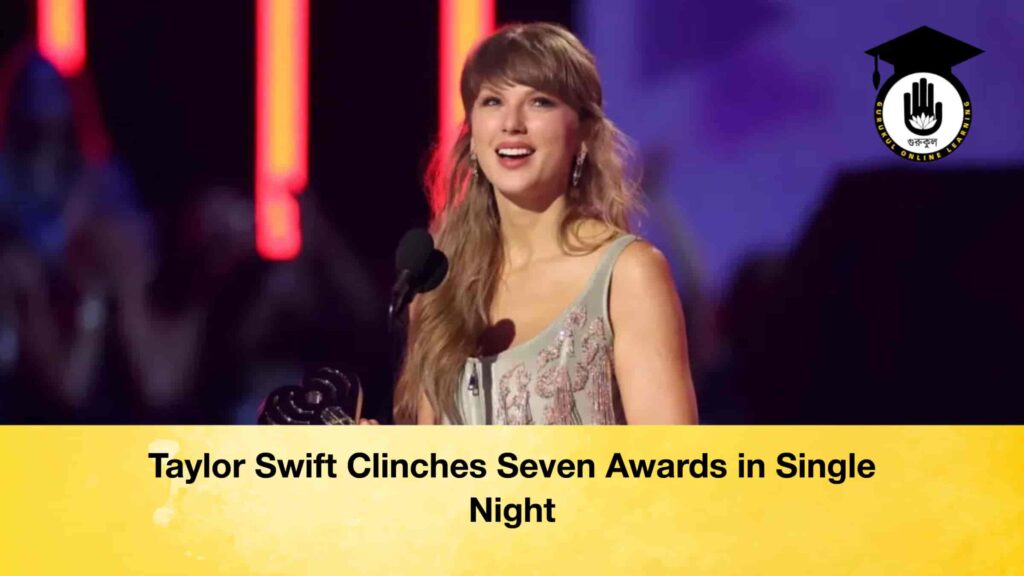 Taylor Swift Clinches Seven Awards in Single Night Taylor Swift Clinches Seven Awards in Single Night