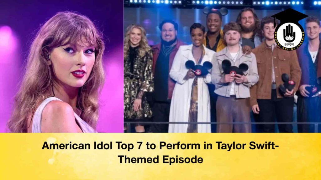 American Idol Top 7 to Perform in Taylor Swift-Themed Episode 4 American Idol Top 7 to Perform in Taylor Swift-Themed Episode