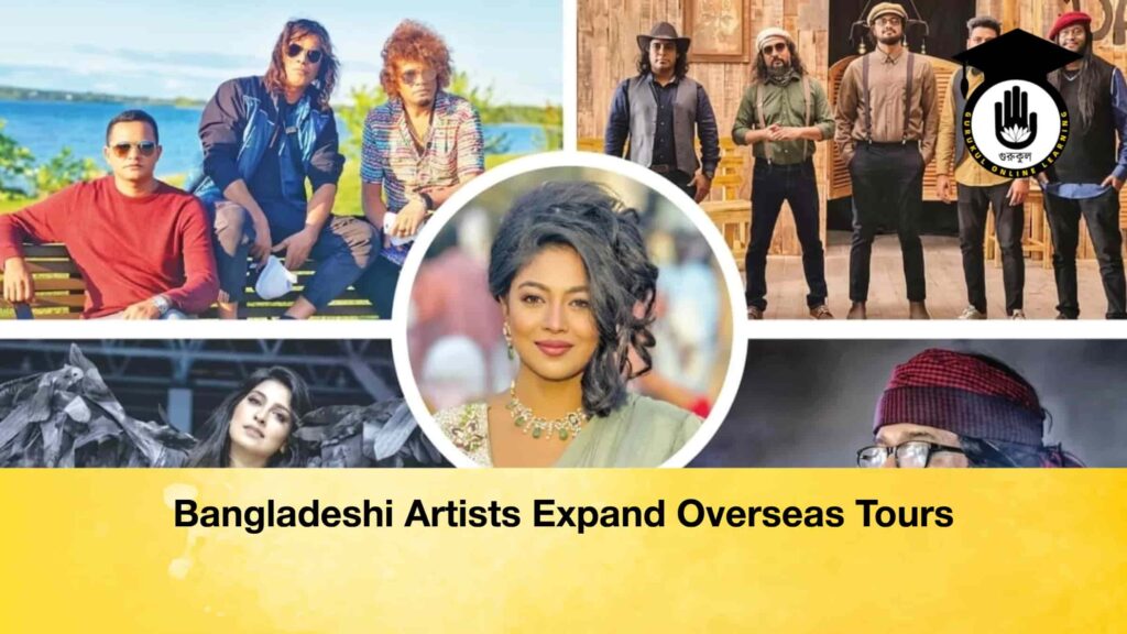 Bangladeshi Artists Expand Overseas Tours Bangladeshi Artists Expand Overseas Tours