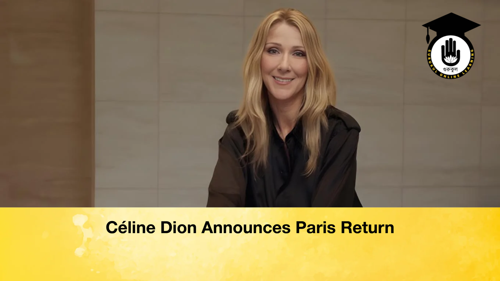 Celine Dion Announces Paris Return Céline Dion Announces Paris Return