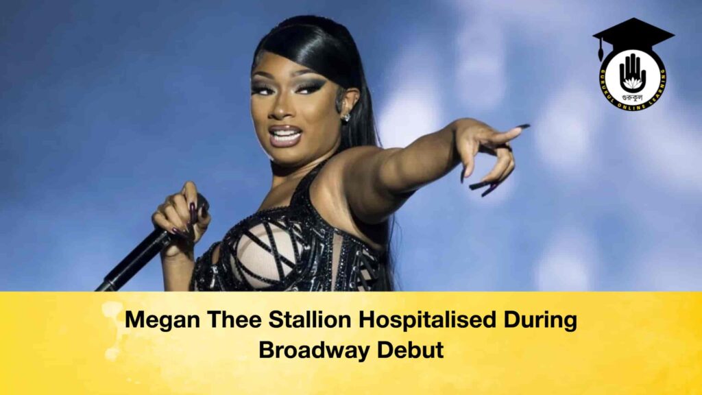 Megan Thee Stallion Hospitalised During Broadway Debut Megan Thee Stallion Hospitalised During Broadway Debut