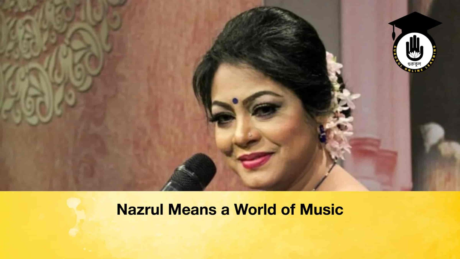 Nazrul Means a World of Music
