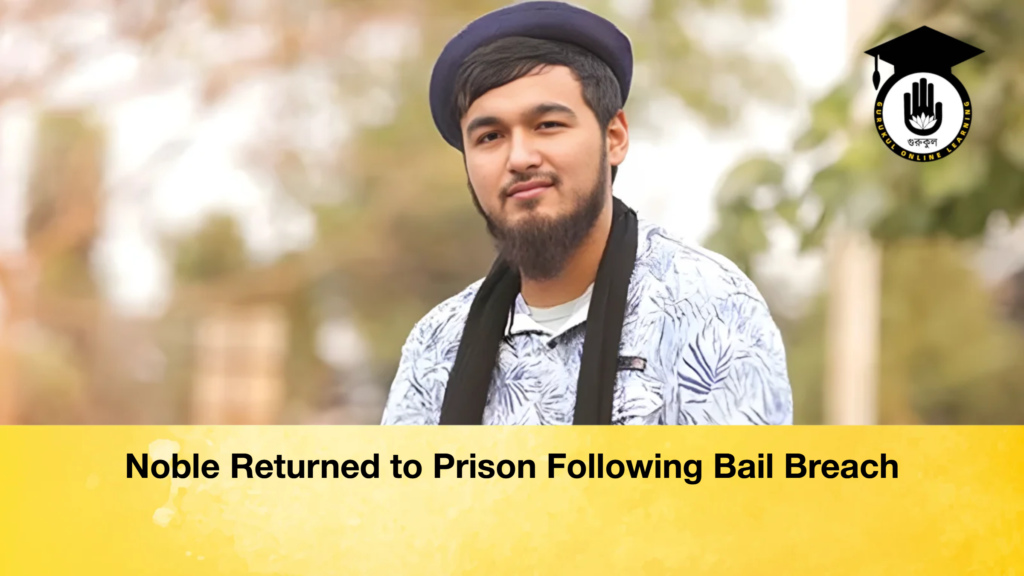 Noble Returned to Prison Following Bail Breach Noble Returned to Prison Following Bail Breach
