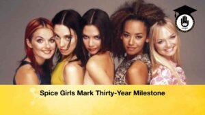 Spice Girls Mark Thirty-Year Milestone