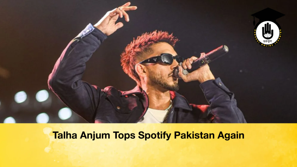 Talha Anjum Tops Spotify Pakistan Again Talha Anjum Tops Spotify Pakistan Again