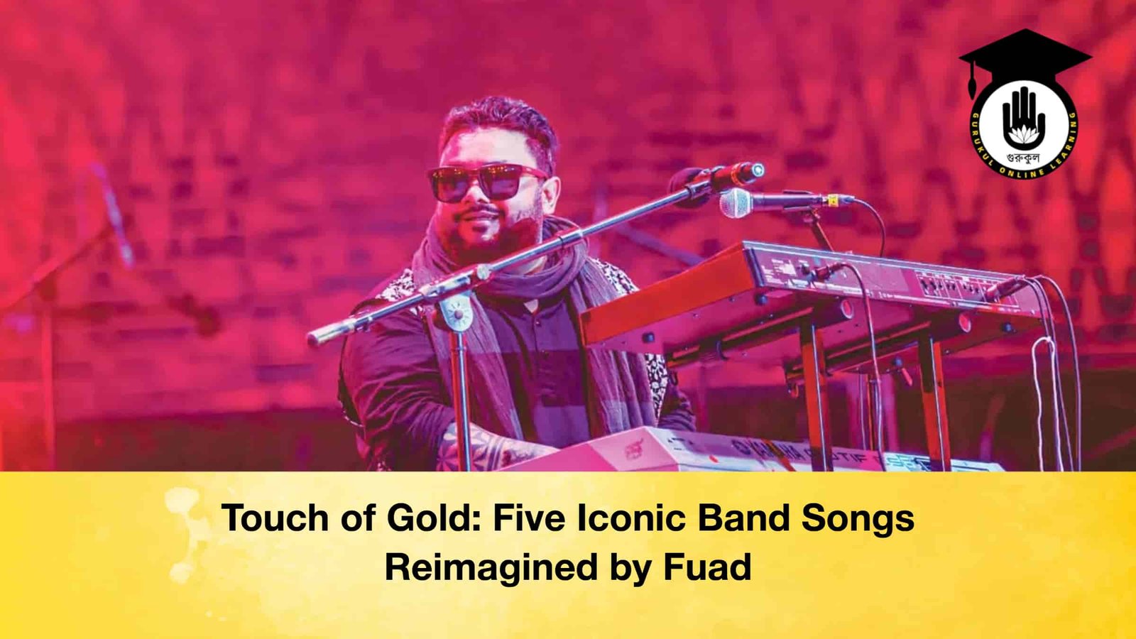 Touch of Gold Five Iconic Band Songs Reimagined by Fuad