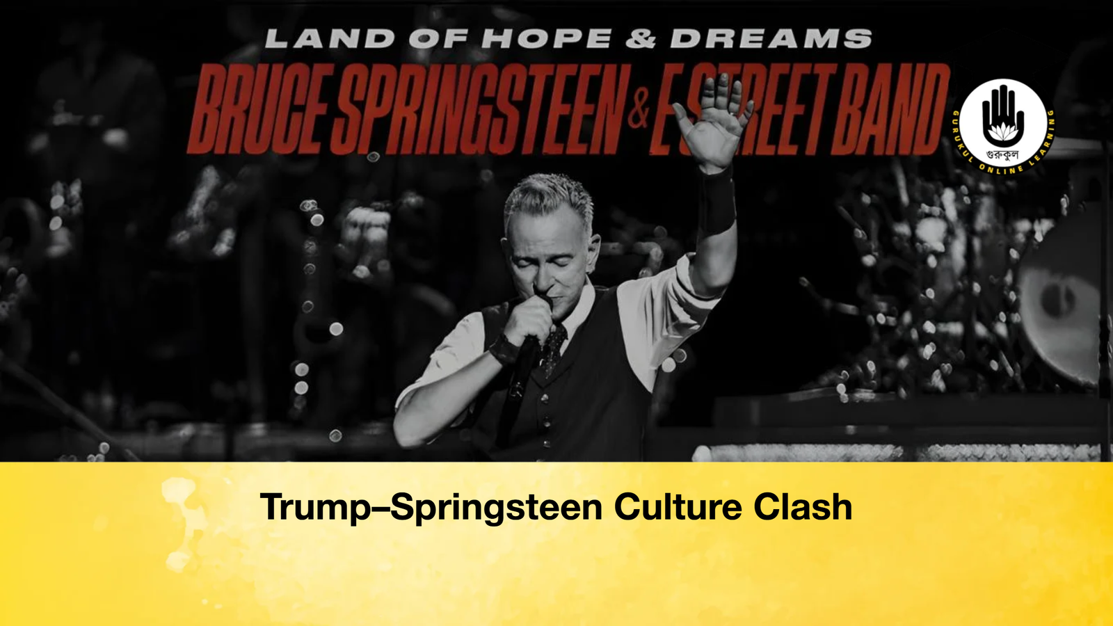 Trump–Springsteen Culture Clash 1 Trump–Springsteen Culture Clash Trump–Springsteen Culture Clash