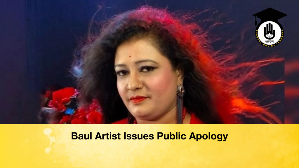 Baul Artist Issues Public Apology Baul Artist Issues Public Apology 2 Baul Artist Issues Public Apology