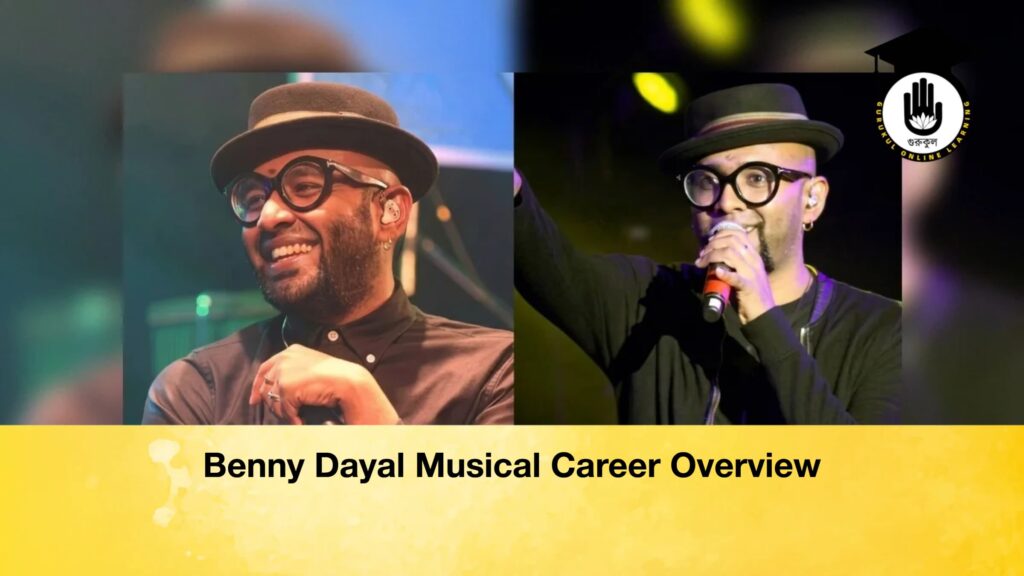 Benny Dayal Musical Career Overview 1 Benny Dayal Musical Career Overview