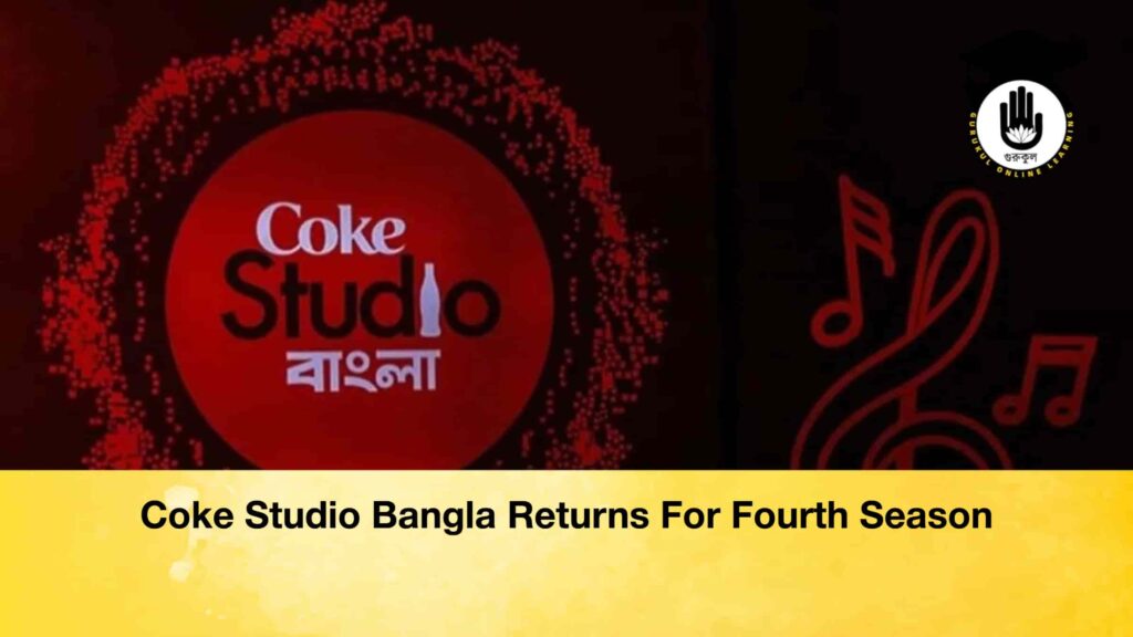 Coke Studio Bangla Returns For Fourth Season