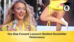 One Step Forward Larsson’s Resilient Rockefeller Performance