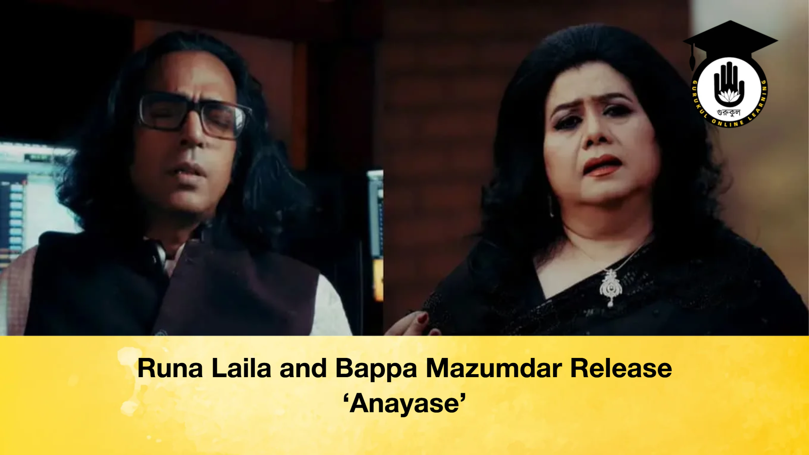Runa Laila and Bappa Mazumdar Release 'Anayase'