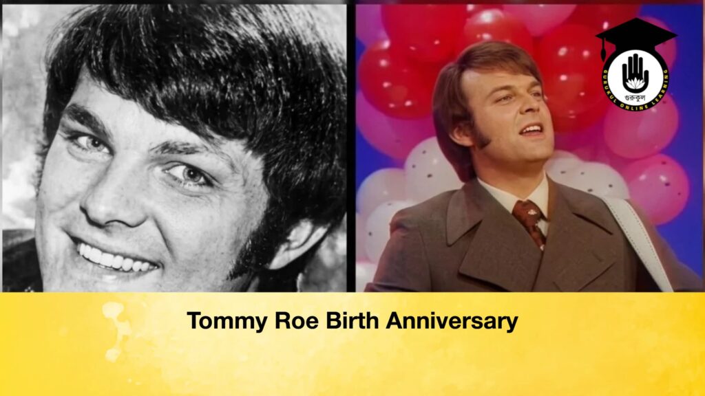 Tommy Roe Birth Anniversary 1 Tommy Roe Birth Anniversary