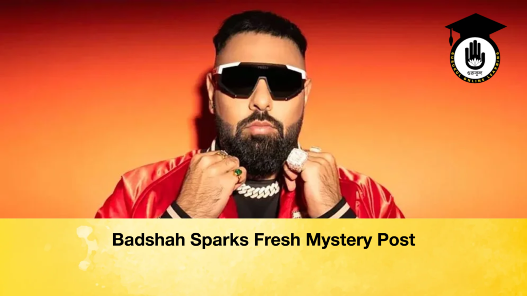 Badshah Sparks Fresh Mystery Post 3 Badshah Sparks Fresh Mystery Post Badshah Sparks Fresh Mystery Post