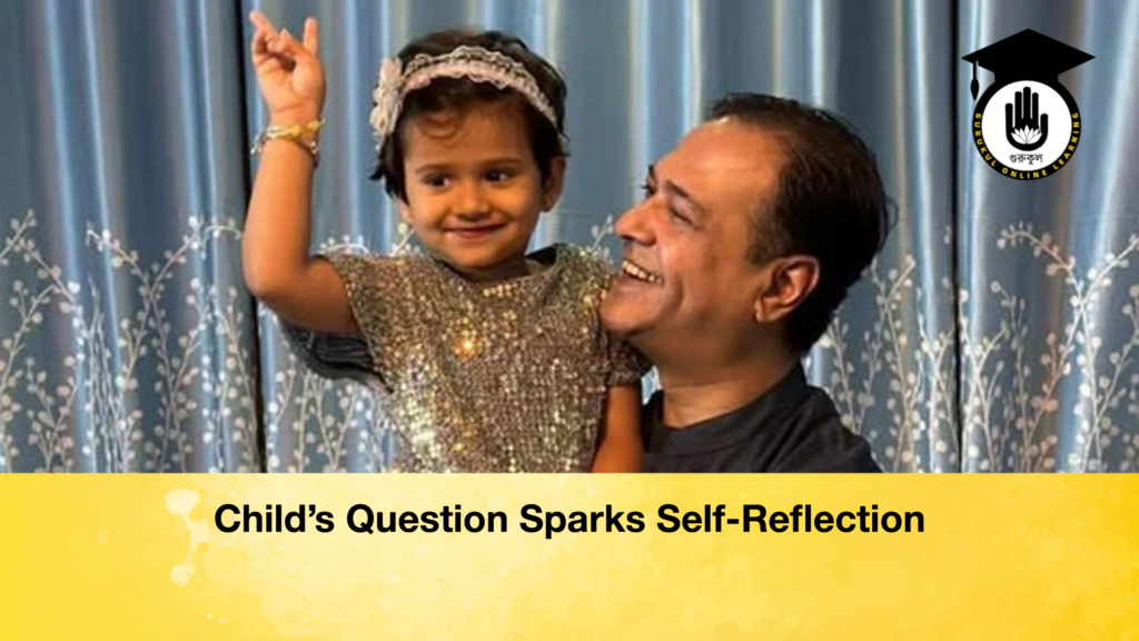 Child’s Question Sparks Self-Reflection Childs Question Sparks Self Reflection 2 Child’s Question Sparks Self-Reflection