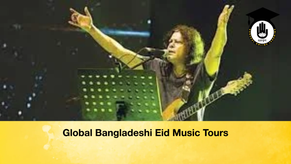 Global Bangladeshi Eid Music Tours Global Bangladeshi Eid Music Tours