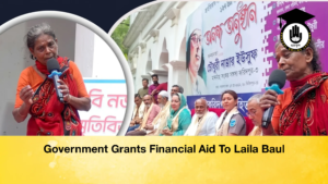 Government Grants Financial Aid To Laila Baul 2 Government Grants Financial Aid To Laila Baul