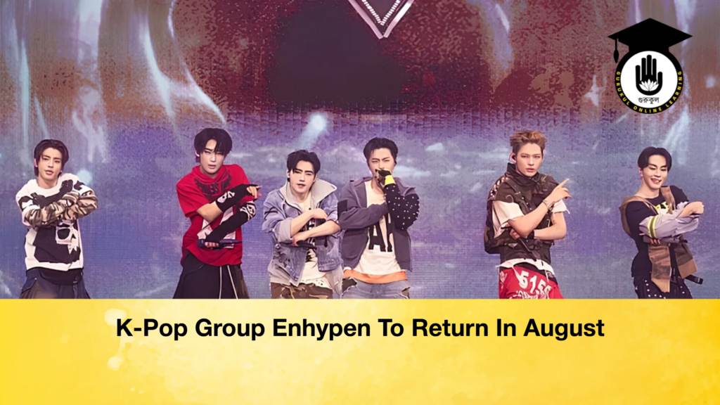 K Pop Group Enhypen To Return In August 2 K-Pop Group Enhypen To Return In August