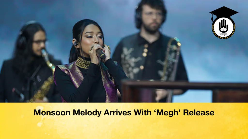 Monsoon Melody Arrives With ‘Megh’ Release Monsoon Melody Arrives With ‘Megh Release Monsoon Melody Arrives With ‘Megh’ Release