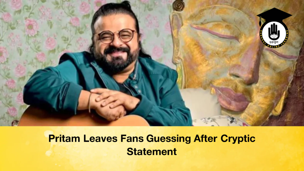 Pritam Leaves Fans Guessing After Cryptic Statement Pritam Leaves Fans Guessing After Cryptic Statement 2 Pritam Leaves Fans Guessing After Cryptic Statement