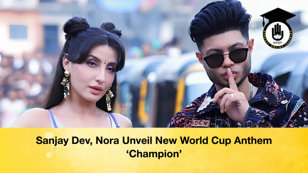 Sanjay Dev, Nora Unveil New World Cup Anthem ‘Champion’ Sanjay Dev Nora Unveil New World Cup Anthem ‘Champion 2 Sanjay Dev, Nora Unveil New World Cup Anthem ‘Champion’