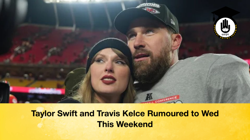 Taylor Swift and Travis Kelce Rumoured to Wed This Weekend 2 Taylor Swift and Travis Kelce Rumoured to Wed This Weekend