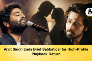 Arijit Singh Ends Brief Sabbatical for High-Profile Playback Return