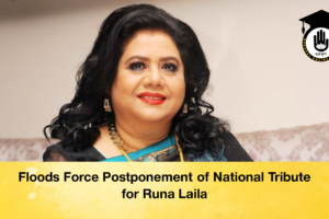 Floods Force Postponement of National Tribute for Runa Laila