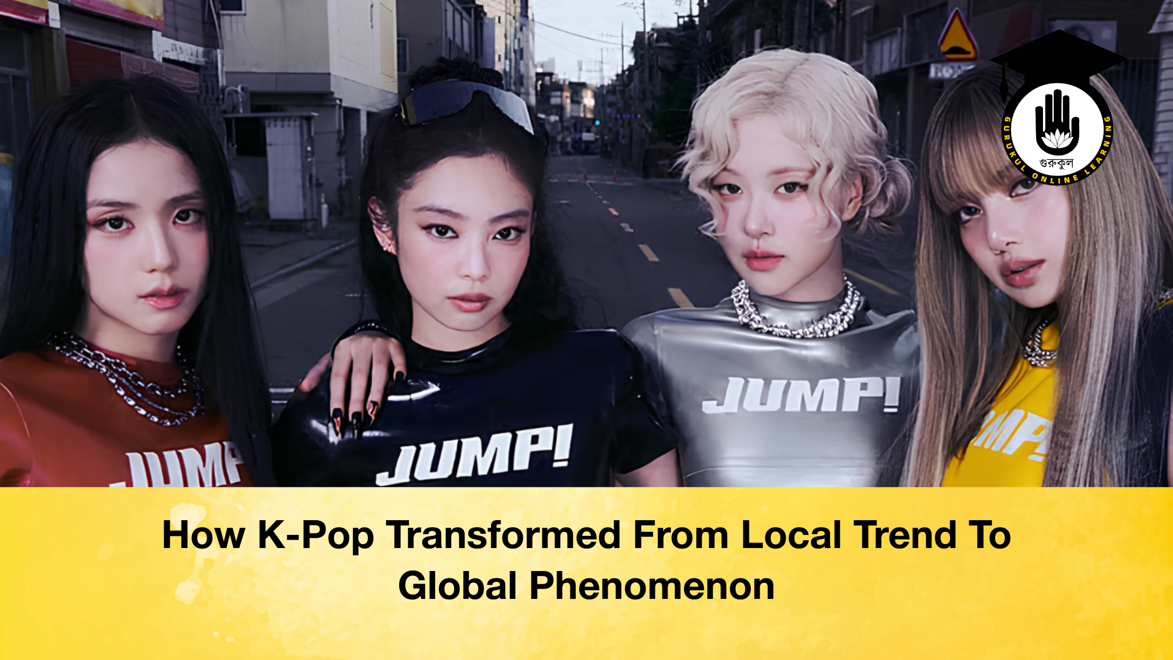 How K Pop Transformed From Local Trend To Global Phenomenon 2 How K-Pop Transformed From Local Trend To Global Phenomenon