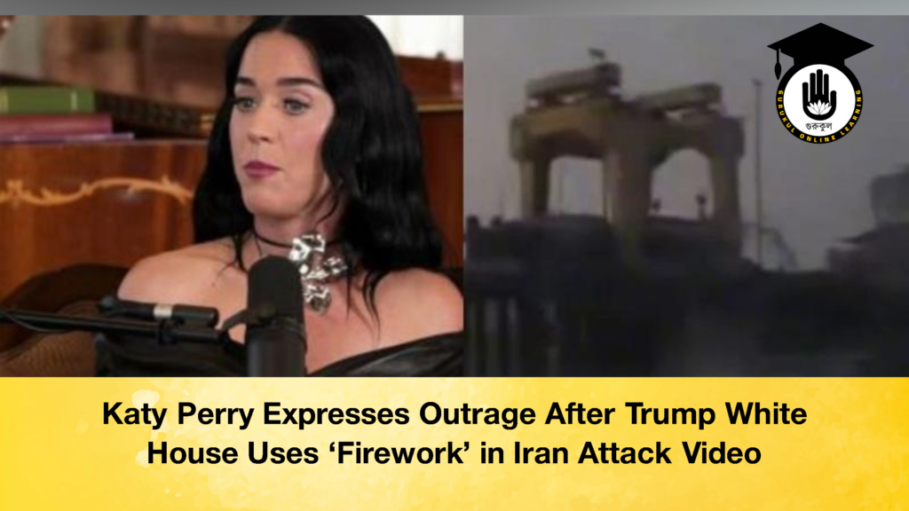 Katy Perry Expresses Outrage After Trump White House Uses ‘Firework’ in Iran Attack Video Katy Perry Expresses Outrage After Trump White House Uses Firework in Iran Attack Video 2 Katy Perry Expresses Outrage After Trump White House Uses 'Firework' in Iran Attack Video