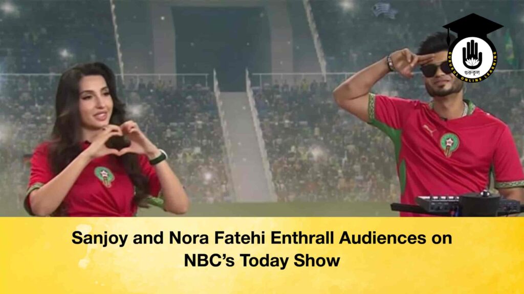 Sanjoy and Nora Fatehi Enthrall Audiences on NBC’s Today Show Sanjoy and Nora Fatehi Enthrall Audiences on NBC’s Today Show