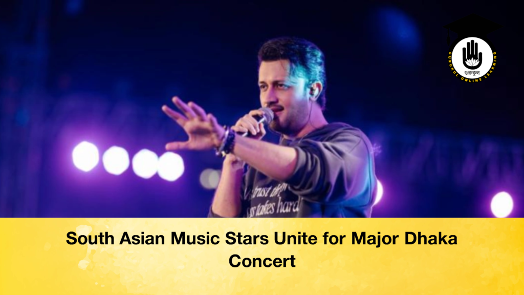 South Asian Music Stars Unite for Major Dhaka Concert 2 South Asian Music Stars Unite for Major Dhaka Concert