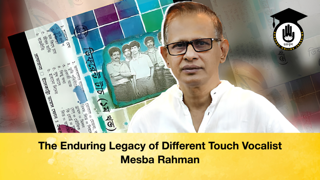 The Enduring Legacy of Different Touch Vocalist Mesba Rahman The Enduring Legacy of Different Touch Vocalist Mesba Rahman 2 The Enduring Legacy of Different Touch Vocalist Mesba Rahman