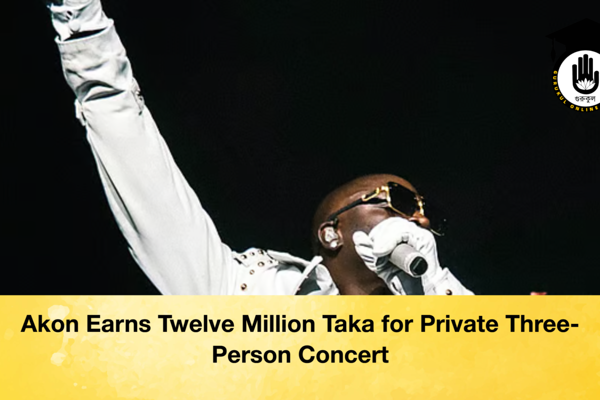 Akon Earns Twelve Million Taka for Private Three-Person Concert