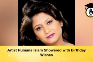 Artist Rumana Islam Showered with Birthday Wishes