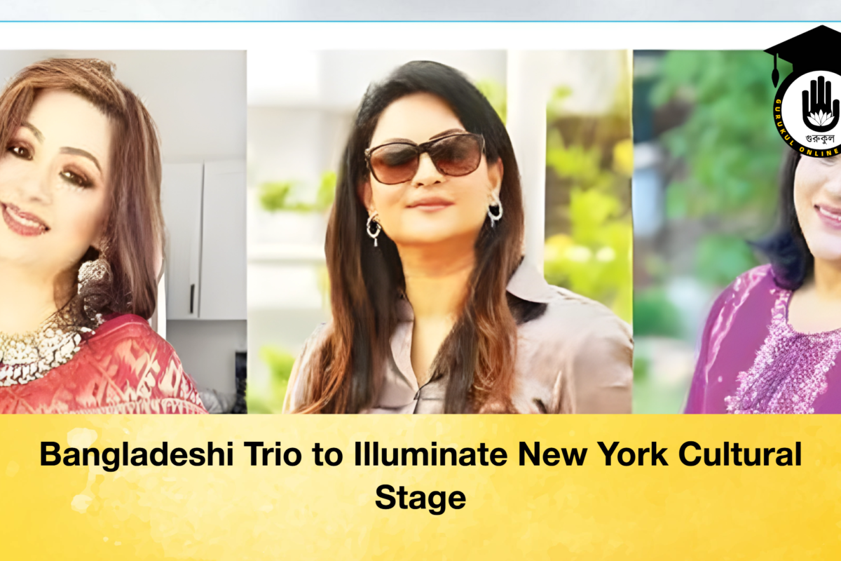 Bangladeshi Trio to Illuminate New York Cultural Stage