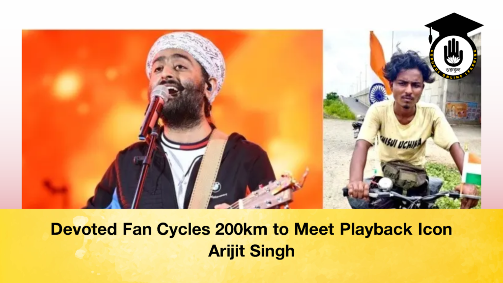 Devoted Fan Cycles 200km to Meet Playback Icon Arijit Singh