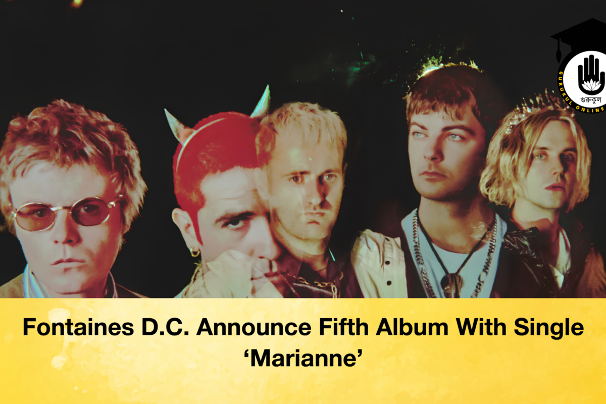 Fontaines D.C. Announce Fifth Album With Single ‘Marianne’