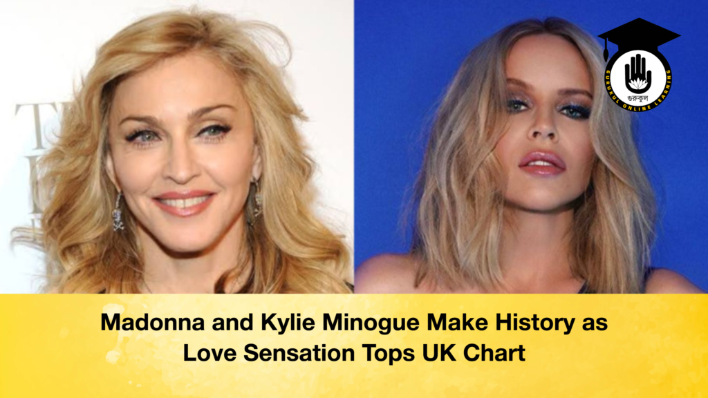 Madonna and Kylie Minogue Make History as Love Sensation Tops UK Chart 2 Madonna and Kylie Minogue Make History as Love Sensation Tops UK Chart