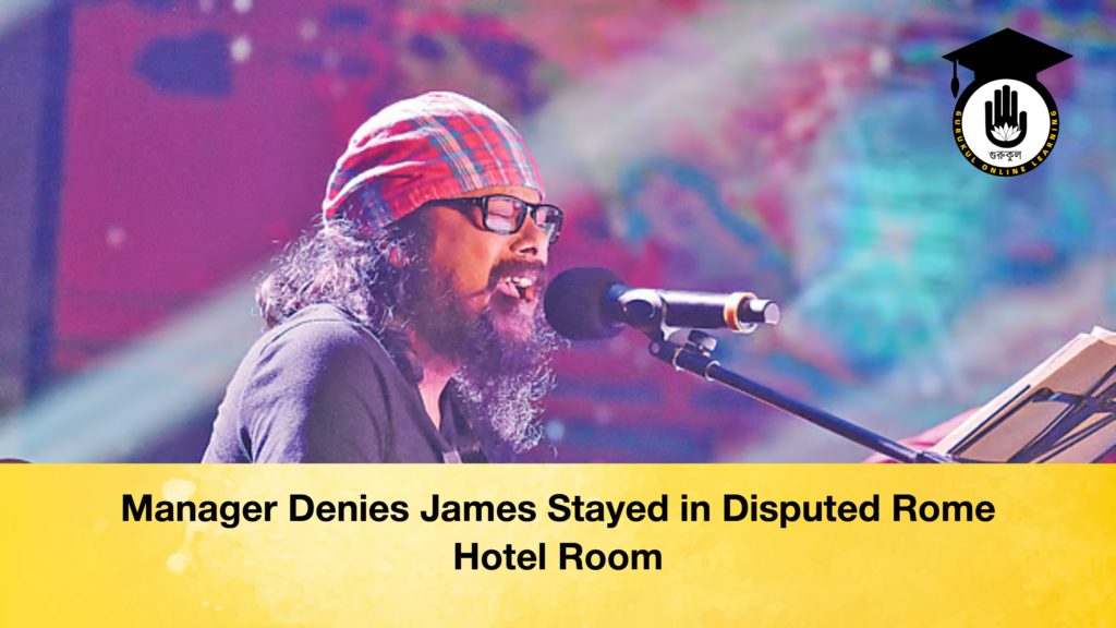 Manager Denies James Stayed in Disputed Rome Hotel Room 2 Manager Denies James Stayed in Disputed Rome Hotel Room