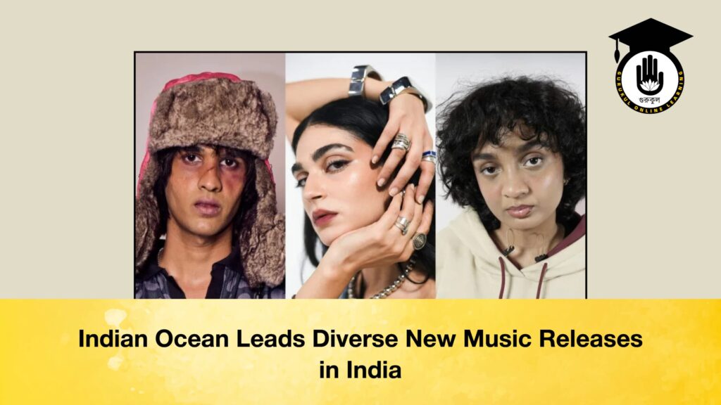 Indian Ocean Leads Diverse New Music Releases in India Indian Ocean Leads Diverse New Music Releases in India