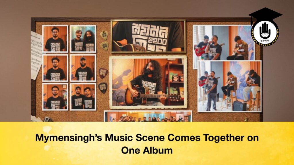 Mymensingh’s Music Scene Comes Together on One Album